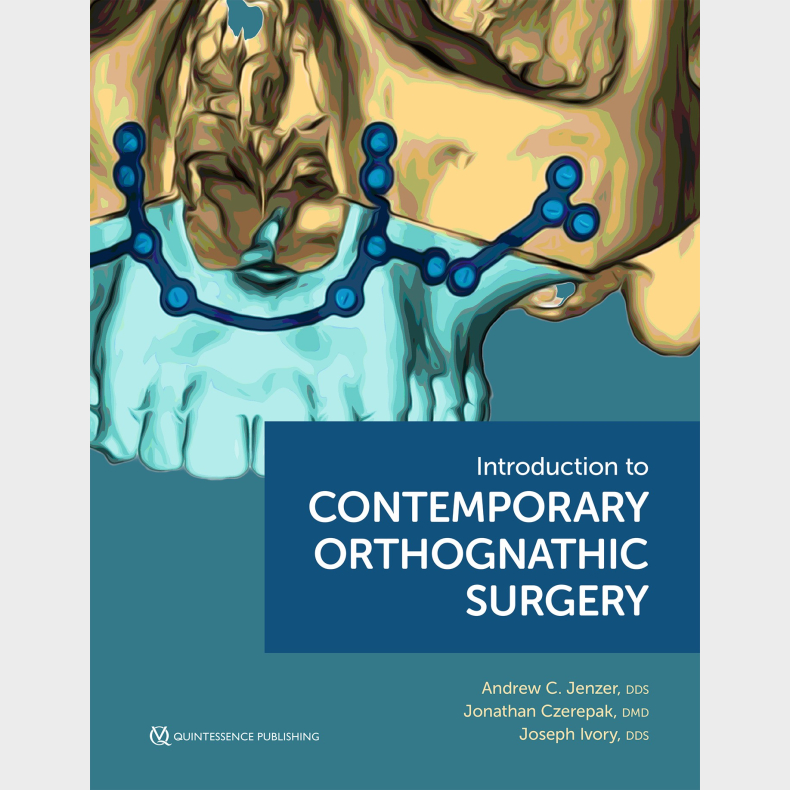 Introduction to Contemporary Orthognathic Surgery