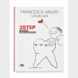 3STEP Additive Prosthodontics