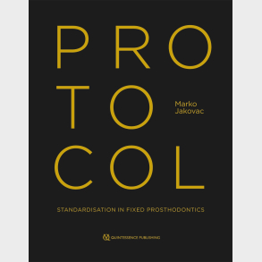 Protocol: Standardisation in Fixed Prosthodontics