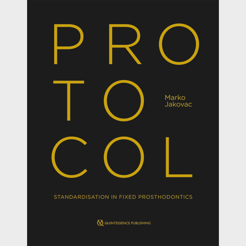 Protocol: Standardisation in Fixed Prosthodontics
