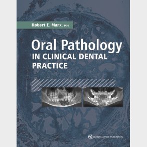 Oral Pathology in Clinical Dental Practice