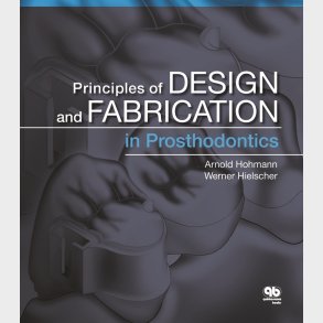 Principles of Design and Fabrication in Prosthodontics