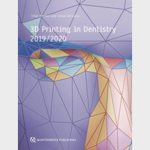 3D Printing in Dentistry 2019/2020