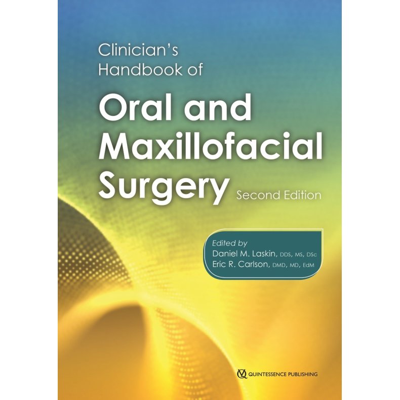 Clinicians Handbook of Oral and Maxillofacial Surgery