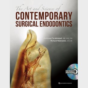 The Art and Science of Contemporary Surgical Endodontics