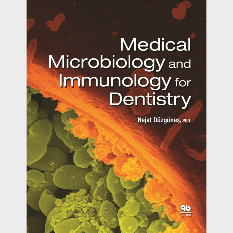 Medical Microbiology and Immunology for Dentistry