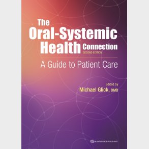 The Oral-Systemic Health Connection