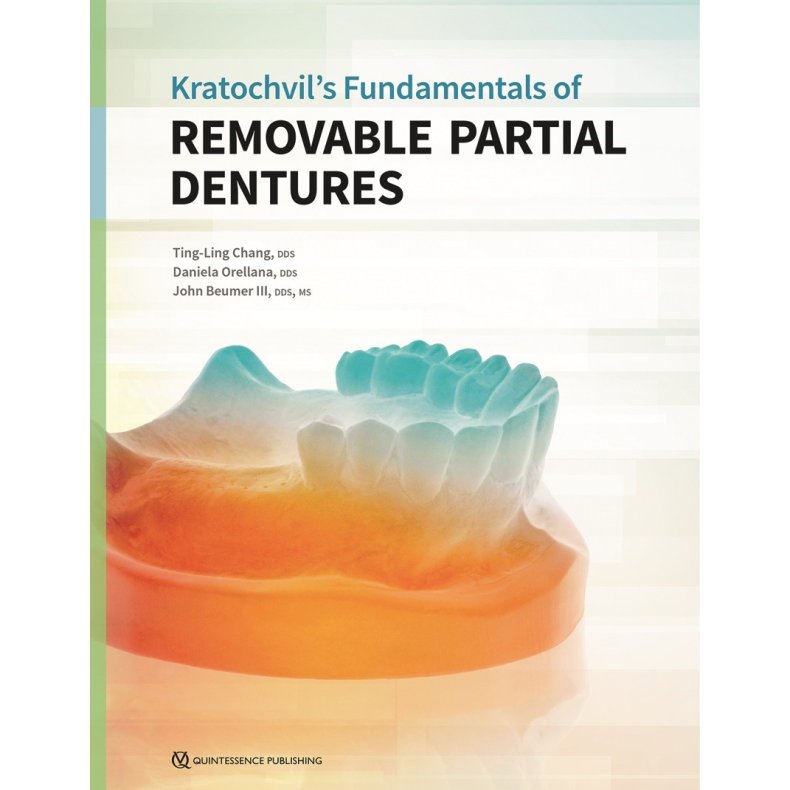 Kratochvils Fundamentals of Removable Partial Dentures