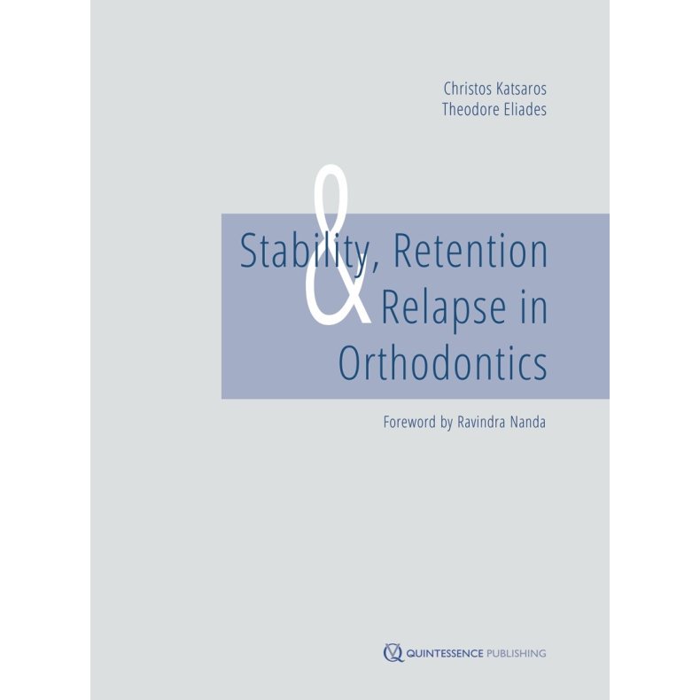 Stability, Retention &amp; Relapse in Orthodontics