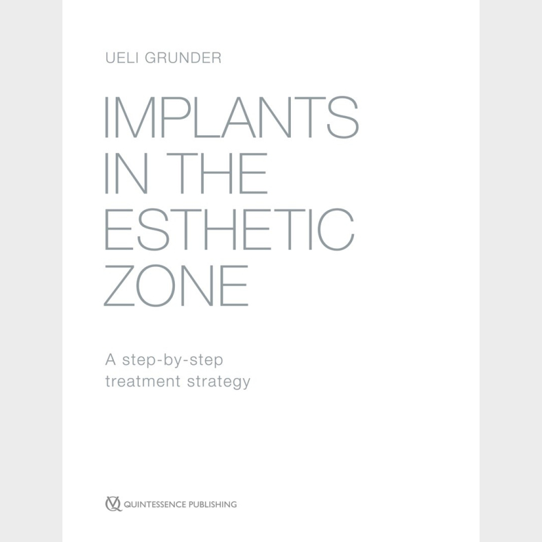 Implants in the Esthetic Zone