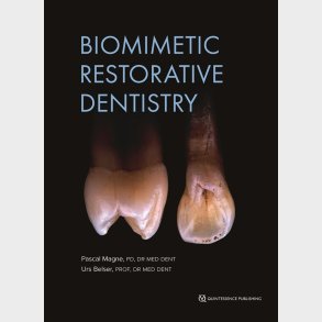 Biomimetic Restorative Dentistry