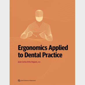 Ergonomics Applied to Dental Practice