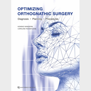 Optimizing Orthognathic Surgery